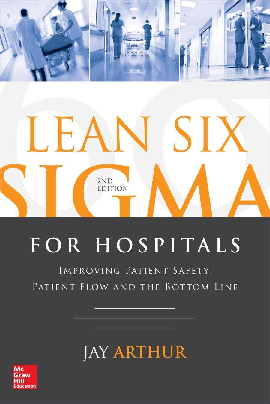 Lean Six Sigma for Hospitals, Second Edition ASQ