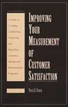Improving Your Measurement of Customer Satisfaction