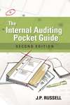 The Internal Auditing Pocket Guide, Second Edition