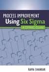 Process Improvement Using Six Sigma