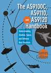 The AS9100C, AS9110, and AS9120 Handbook