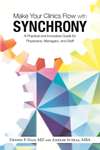 Make Your Clinics Flow with Synchrony