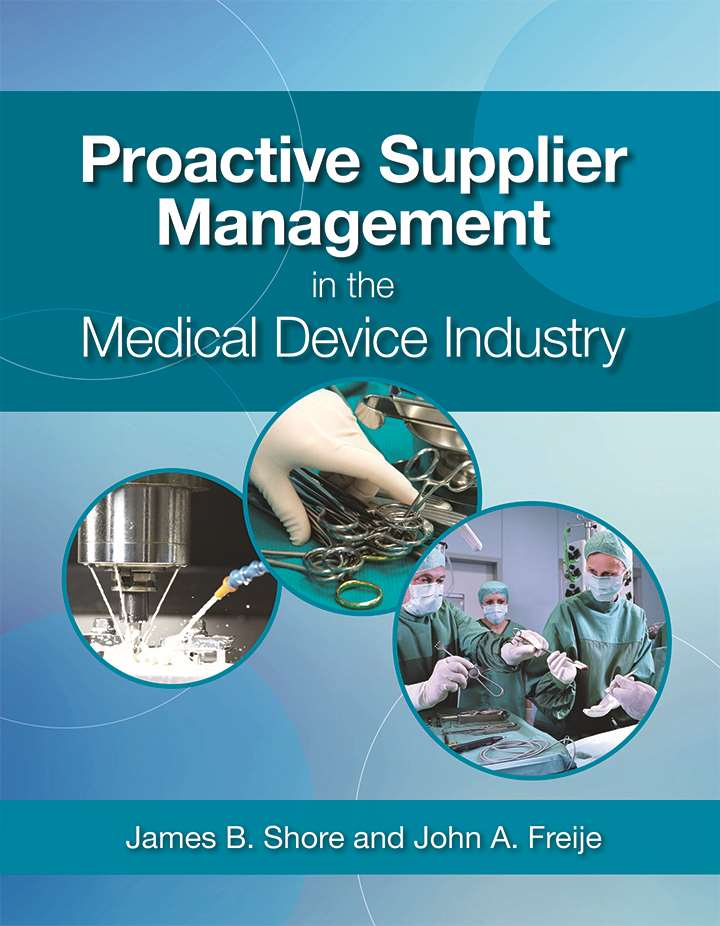 Proactive Supplier Management in the Medical Device Industry