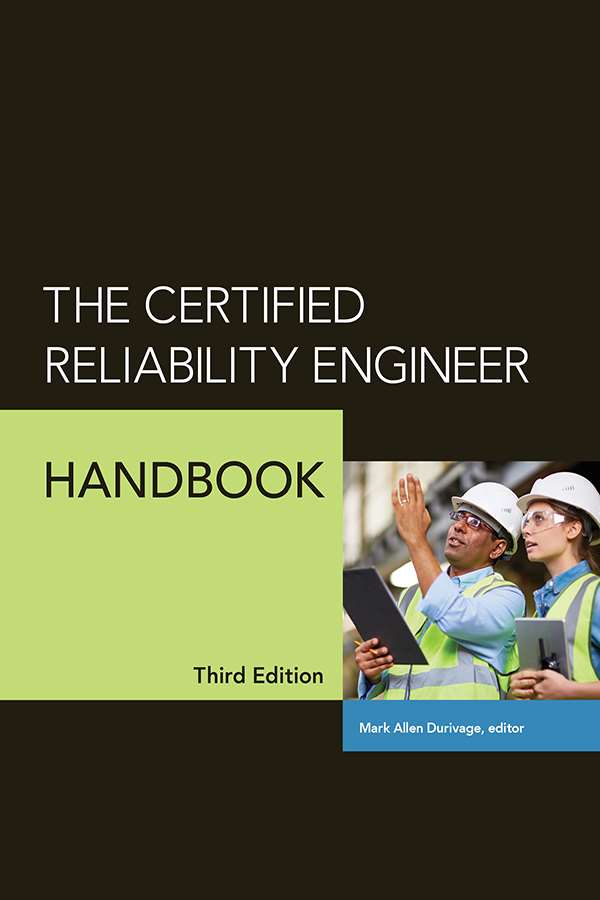 The Certified Reliability Engineer Handbook, Third Edition | ASQ