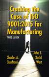 cover image Cracking The Case Of ISO 9001:2015 For Manufacturing, Third Edition
