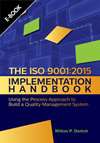 ISO 9001:2015 implementation handbook