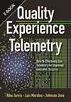 Quality Experience Telemetry
