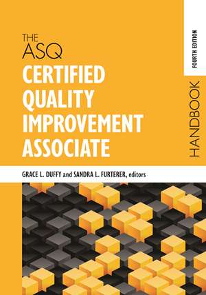 The ASQ Certified Quality Improvement Associate Handbook, Fourth ...