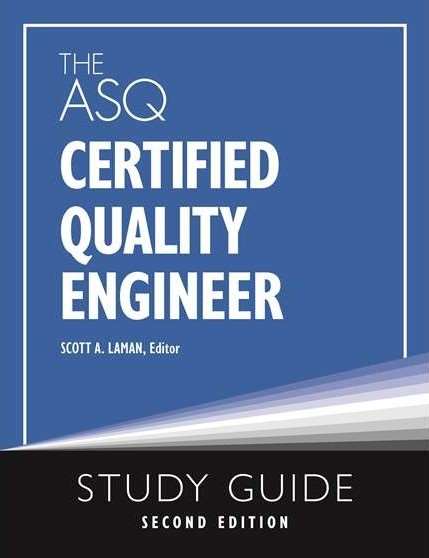 Asq Edge Program The ASQ Certified Quality Engineer Study Guide, Second Edition | ASQ
