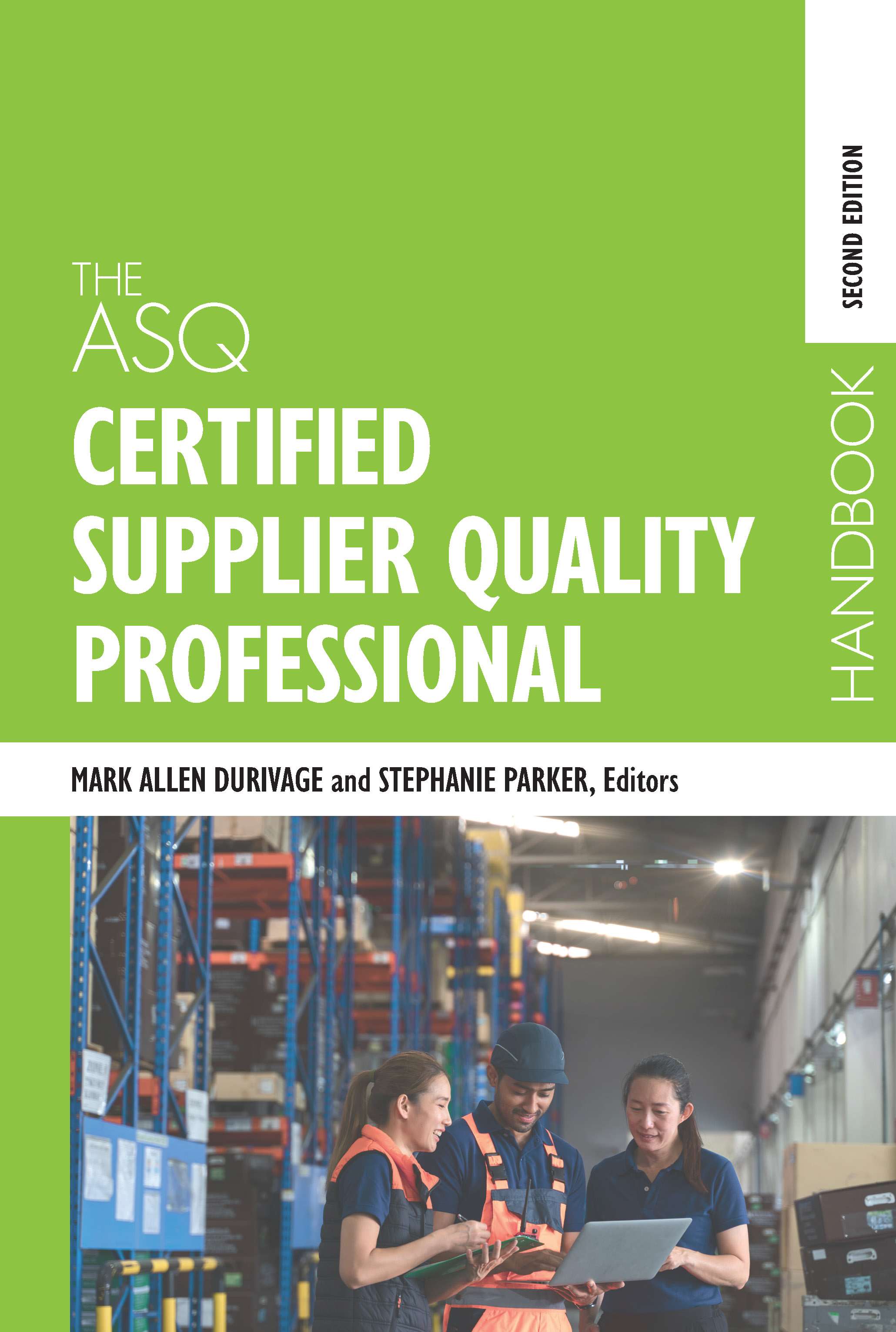 The ASQ Certified Supplier Quality Professional Handbook, Second Edition
