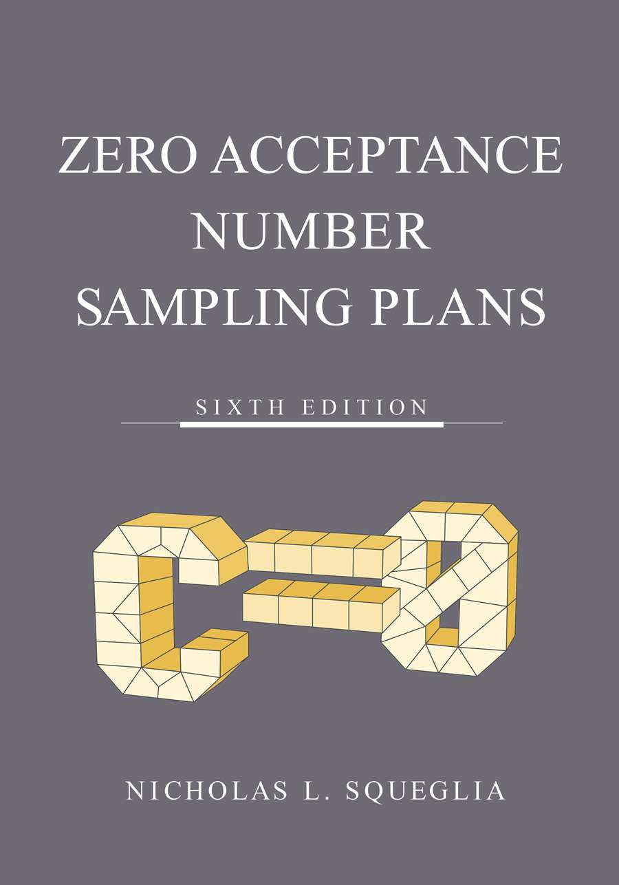 Zero Acceptance Number Sampling Plans, Sixth Edition | ASQ