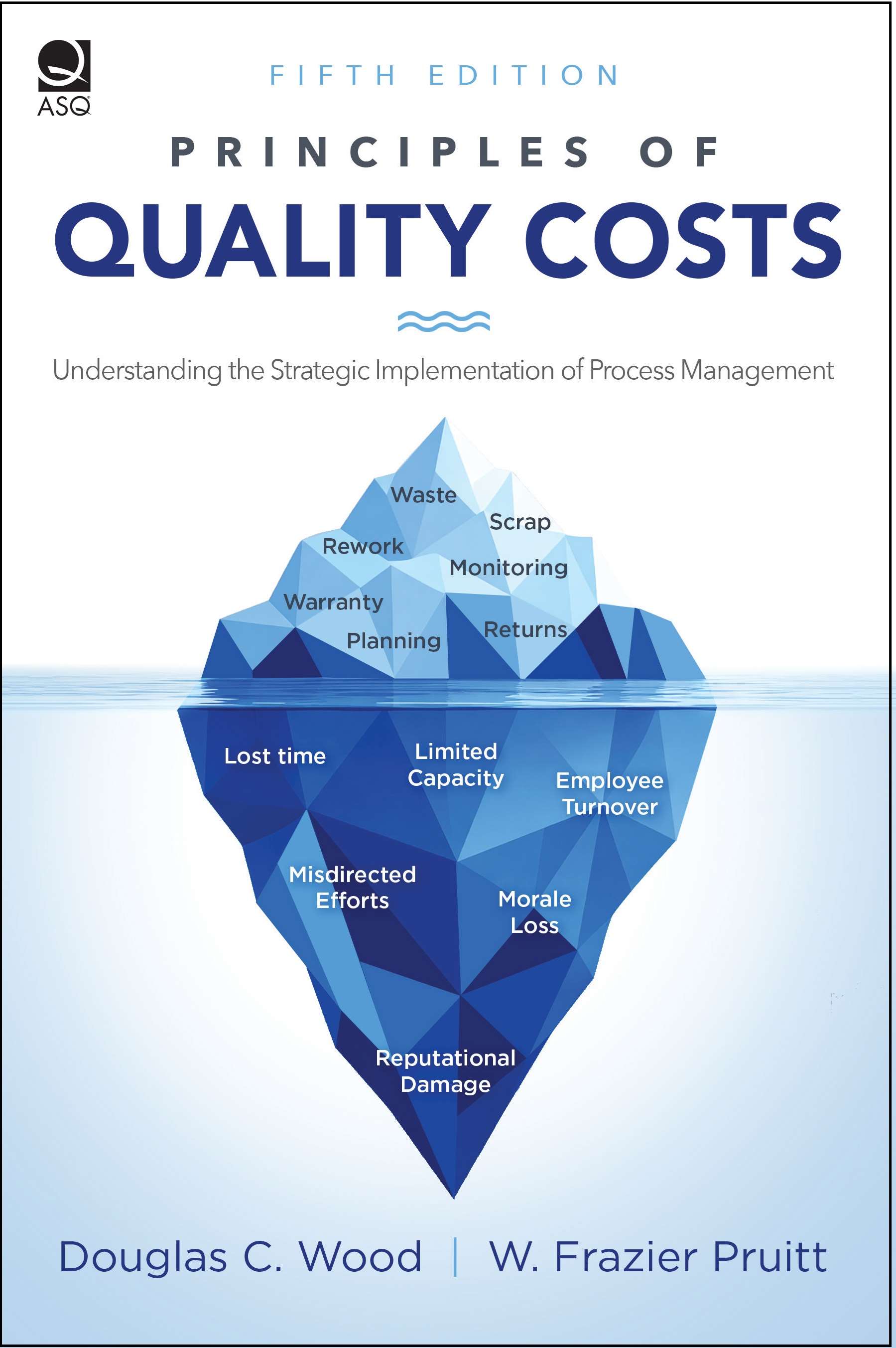 Principles of Quality Costs, Fifth Edition