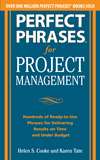 Perfect Phrases for Project Management