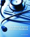 The Medical Device Validation Handbook