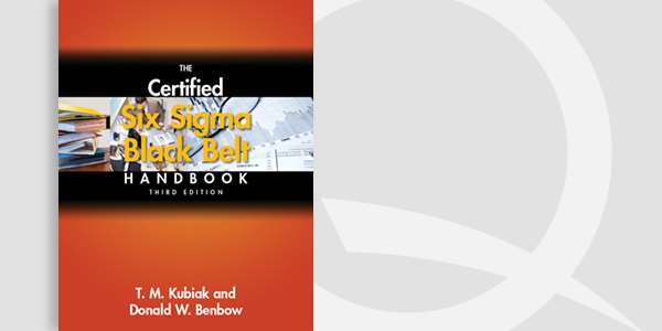 The Certified Six Sigma Black Belt Handbook, Third Edition