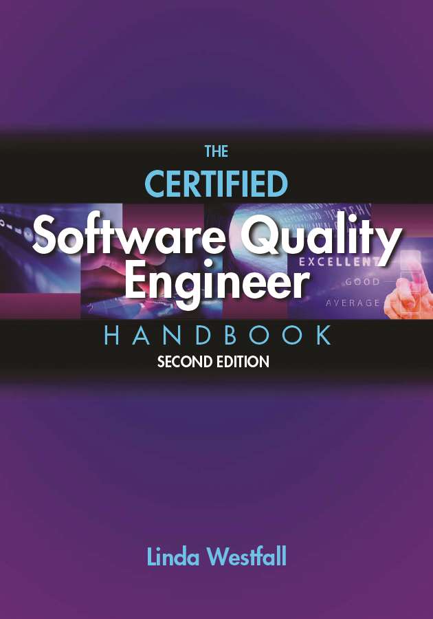 The Certified Software Quality Engineer Handbook, Second Edition | ASQ